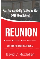 Reunion: Lottery Lunatics, Book 2 B0CHL9B2CV Book Cover
