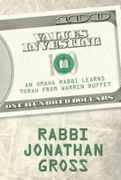 Values Investing: An Omaha Rabbi Learns Torah from Warren Buffett 1505676878 Book Cover