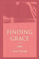 Finding Grace 1449559468 Book Cover
