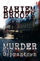 Murder in Germantown: A Ravonne Lemmelle Legal Thriller 0615690165 Book Cover