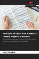 Analysis of Gioachino Rossini's 'Petite Messe solennelle' 6202464607 Book Cover