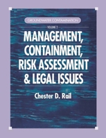 Groundwater Contamination: Management Contain Risk Assessment and Legal Issues, Volume II 0367398699 Book Cover