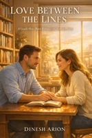 Love Between the Lines: A Contemporary Romance Novel B0FYGVTH6Q Book Cover