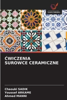 Cwiczenia Surowce Ceramiczne (Polish Edition) 6209407692 Book Cover
