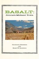 Basalt: Colorado Midland Town, 3rd 0981781063 Book Cover