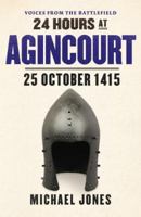 24 Hours at Agincourt 0753555468 Book Cover