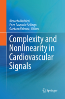 Complexity and Nonlinearity in Cardiovascular Signals 3319587080 Book Cover