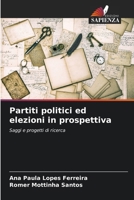 Partiti politici ed elezioni in prospettiva (Italian Edition) 620940569X Book Cover