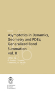 Asymptotics in Dynamics, Geometry and PDEs; Generalized Borel Summation: Proceedings of the conference held in CRM Pisa, 12-16 October 2009, Vol. II ... of the Scuola Normale Superiore, 12.2) 8876423761 Book Cover