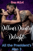 Dillion's Dainty Delight B099C52S88 Book Cover