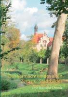 Das Vermächtnis des alten Zerbster Stadtbildes: Eine Stadtbild-Chronik 374127254X Book Cover