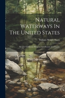 Natural Waterways In The United States: Review Of Recent Progress And Present Tendencies 1022273345 Book Cover