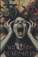 The Mind of Madness B0DZP63Y73 Book Cover