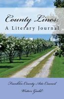 County Lines: A Literary Journal 1540414175 Book Cover