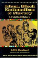 The History of Islam and Black Nationalism in the Americas 0962785415 Book Cover