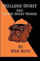 Bulldog Spirit 1678062308 Book Cover