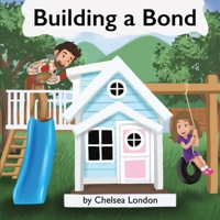 Building a Bond 1088017061 Book Cover