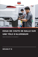 Essai de Chute de Balle Sur Une Tôle d'Aluminium (French Edition) 6207863127 Book Cover