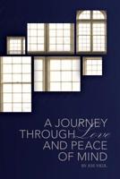 A Journey Through Love And Peace of Mind 0359450911 Book Cover