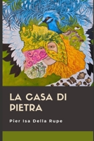 La Casa di Pietra (Italian Edition) B0F7H9DH23 Book Cover