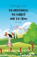 The Nightingale, the Parrot, and the Crow: For Beginning Readers B0C47JCTWW Book Cover