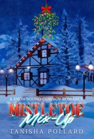 Mistletoe Mix-Up B0G5VVYFT9 Book Cover