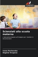 Scienziati alla scuola materna (Italian Edition) 6208101166 Book Cover