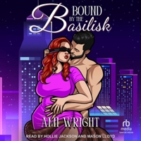 Bound by the Basilisk B0F41KBY41 Book Cover