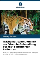 Mathematische Dynamik der Viremie-Behandlung bei HIV-1-infizierten Patienten (German Edition) 6207477340 Book Cover