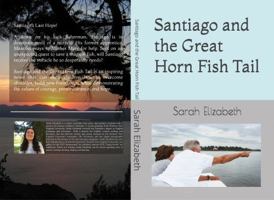 Santiago and the Great Horn Fish Tail B0DXWY1PNM Book Cover