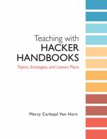 Teaching with Hacker Handbooks : Topics, Strategies and Lesson Plans 0312488920 Book Cover