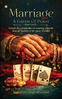 Marriage: A Game Of Poker 937426191X Book Cover