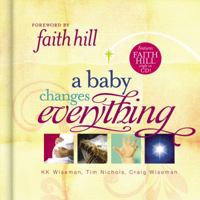 A Baby Changes Everything: Includes CD single by Faith Hill 1404187340 Book Cover
