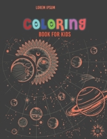 Space Coloring Book for Kids: Fantastic Outer Space Coloring with Planets, Astronauts, Space Ships, Rockets B08R6TMWW1 Book Cover