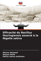 Efficacité du Bacillus thuringiensis associé à la Nigella sativa (French Edition) 6209921523 Book Cover