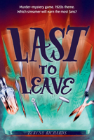 Last to Leave B0FSJQDBWW Book Cover