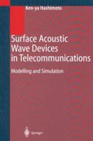 Surface Acoustic Wave Devices in Telecommunications: Modelling and Simulation 3642086594 Book Cover
