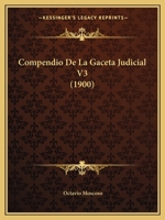 Compendio de La Gaceta Judicial V3 (1900) 1168330254 Book Cover