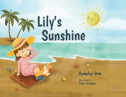 Lily's Sunshine 0645310700 Book Cover