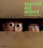 Watch Me Move: A History of Animation 1858946239 Book Cover