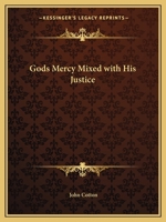 Gods Mercy Mixed with His Justice 0766162648 Book Cover