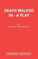 Death Walked in (Acting Edition) 0573111278 Book Cover