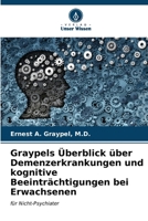 Graypels Überblick über Demenzerkrankungen und kognitive Beeinträchtigungen bei Erwachsenen 6206992799 Book Cover