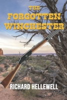 The Forgotten Winchester 1082219657 Book Cover