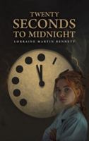 Twenty Seconds to Midnight B0G13MHXXN Book Cover