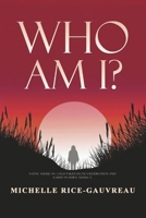 Who Am I? B0CDR41DL9 Book Cover