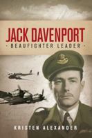 Jack Davenport: Beaufighter Leader 1741757762 Book Cover