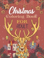 Christmas Coloring Book For Adult: 30 stress-relieving illustrated Designs to Get Relaxation and hours of fun this Festive featuring Wreath, Candles, B08R1S8S99 Book Cover