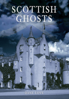 Scottish Ghosts 0760701970 Book Cover