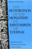 The Restoration of the Monastery of St. Martin of Tournai 0813208513 Book Cover